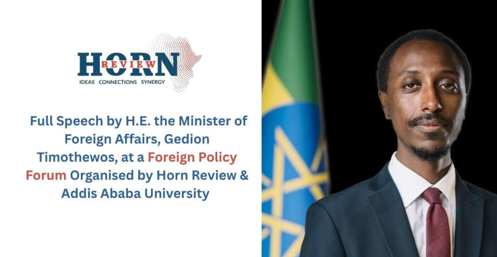 Ethiopia's Vision for the Horn of Africa: Navigating Relations with Eritrea