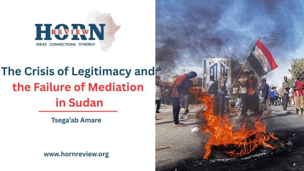 Legitimacy Lost: Mediation Challenges in Sudan Legitimacy Lost: Mediation Challenges in Sudan