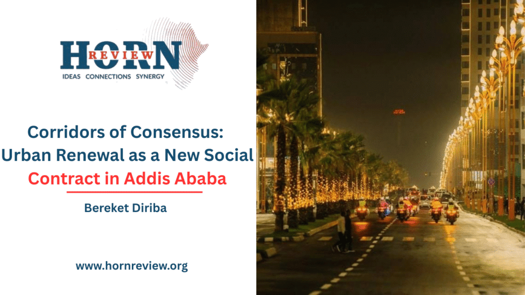 Revitalizing Addis Ababa: A New Social Contract through Urban Renewal