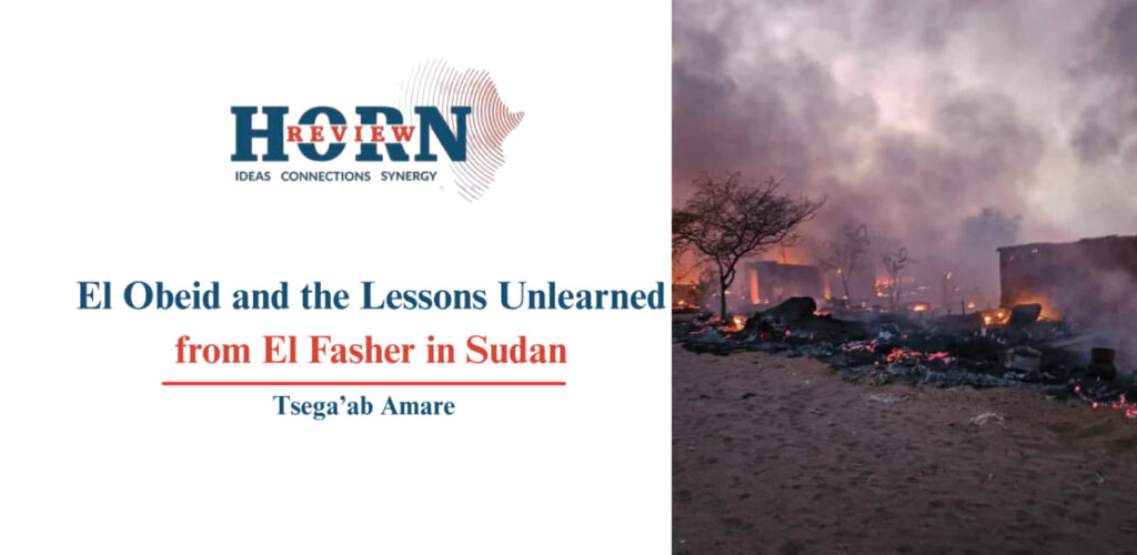 El Obeid’s Missed Lessons: Echoes of El Fasher in Sudan’s Ongoing Crisis