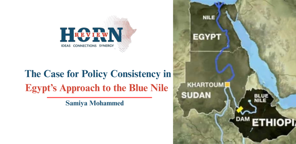 Policy Consistency for Egypt’s Blue Nile Strategy: A Clear Path Forward