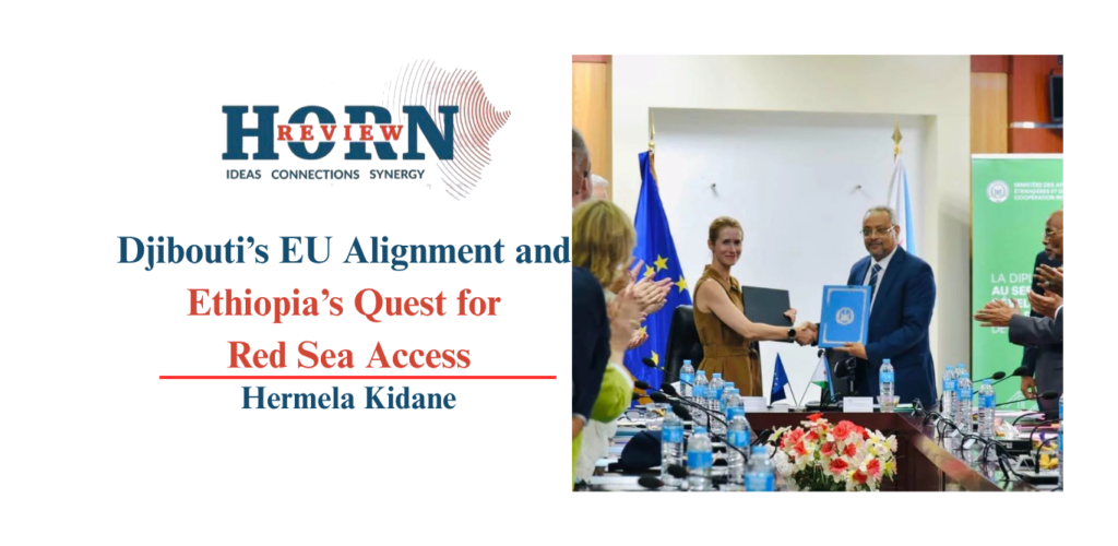 Djibouti’s EU Pivot and Ethiopia’s Red Sea Drive