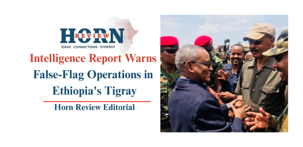 Intelligence Report Warns of False-Flag Threat in Tigray