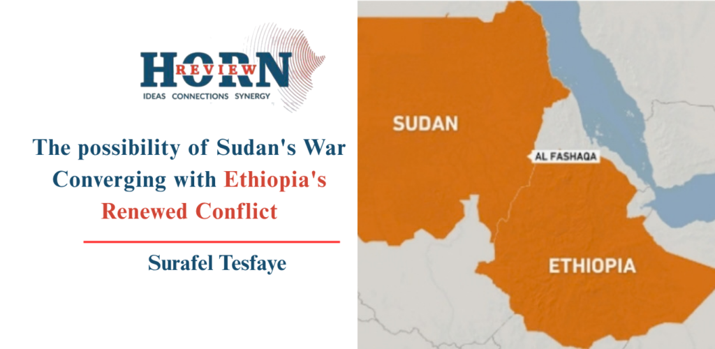 Twin Storms: When Sudan’s War Meets Ethiopia’s Conflict