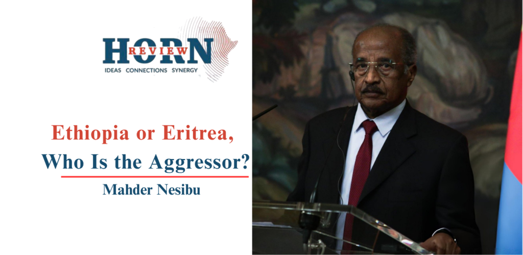 Unmasking the Aggressor: Ethiopia vs. Eritrea